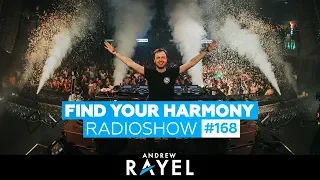 Andrew Rayel - Find Your Harmony Radioshow #168 (incl. Live Mix @ FYH Kuala Lumpur 2019)