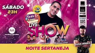 Noite Sertaneja: Tudo & + 1 Pouco LIVE SHOW - Com Mauricio Eduardo