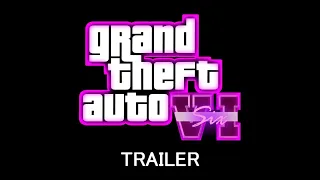 Grand Theft Auto VI Trailer