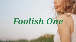 그애는 운명이 아니었던 거야, Taylor Swift - Foolish One (Taylor's Version)[From The Vault] [가사해석/번역]