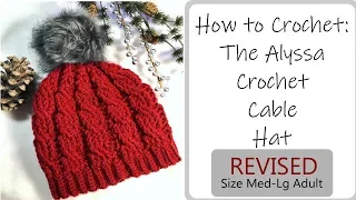 How to Crochet a Hat: The Alyssa Crochet Cable Hat Revised Tutorial, How to crochet a cable hat