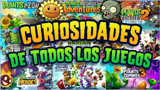 CURIOSIDADES DE TODOS LOS JUEGOS DE PLANTS VS ZOMBIES | LucMan5000 | 2022