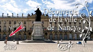 Nancy, Que faire dans la ville Lumière ? Visite Place Stanislas et St Epvre, Pépinière et Excelsior