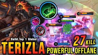 27 Kills!! Powerful Offlane Terizla MVP 15.5 Points!! - Build Top 1 Global Terizla ~ MLBB