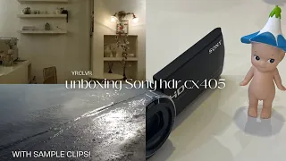 unboxing sony hdr cx405 + sample clips 📹