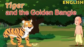 Tiger and the Golden Bangle | Panchatantra English Moral Stories For Kids | Maha Cartoon TV English