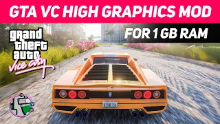 GTA VICE CITY *HIGH GRAPHICS* MOD 🔥 (FOR 1 GB RAM)