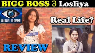 Bigg Boss 3 Losliya Real Life Story ? Full Episode Review | Exclusive On Meesaya Murrukku