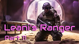 Leani's Ranger (part 11/?) | HFY | A short Sci-Fi Story