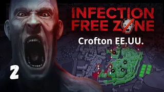 Infection Free Zone - 02 - CROFTON EE.UU. Last update Gameplay español (No commentary).