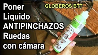 Como poner liquido antipinchazos en ruedas con cámara | MECÁNICA BICICLETAS GLOBEROS BTT