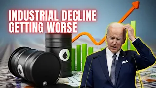 US Manufacturing is Collapsing and Oil Numbers Prove It!