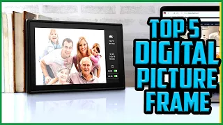 Best Digital Picture Frames in 2021 Reviews