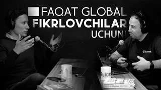 Faqat global fikrlovchilar uchun! | Akmal Paiziev