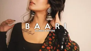 Baari - Bilal Saeed & Momina Mustehsan ( slowed + reverb ) / Midnight Lofi