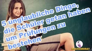 5 unglaubliche Dinge, die Schüler getan haben um Prüfungen zu bestehen