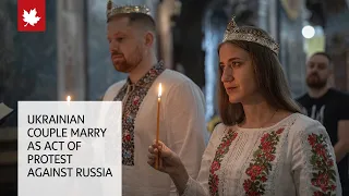 Ukrainian couple marry as an act of protest against Russia