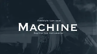 “Machine" | Freestyle type beat | Trap beat | Rap instrumental | Hip-Hop beats 2024