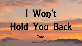 I Won’t Hold You Back (Lyrics) (Toto) (Official Video) By: HJ