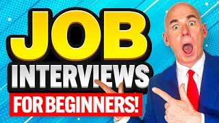 JOB INTERVIEWS FOR BEGINNERS! (How to PREPARE for a JOB INTERVIEW!) TIPS, QUESTIONS & ANSWERS!