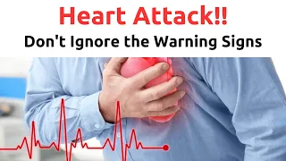 Heart Attack: Don't Ignore the Warning Signs