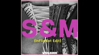 Sam Smith & Madonna - Vulgar (InFlix Ext Edit)