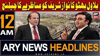 ARY News 12 AM Headlines 27th January 2024 | 𝐁𝐢𝐥𝐚𝐰𝐚𝐥 𝐁𝐡𝐮𝐭𝐭𝐨 𝐜𝐡𝐚𝐥𝐥𝐞𝐧𝐠𝐞𝐬 𝐍𝐚𝐰𝐚𝐳 𝐒𝐡𝐚𝐫𝐢𝐟