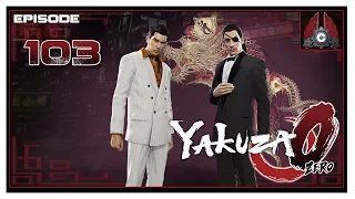 Let's Play Yakuza 0 With CohhCarnage - Episode 103