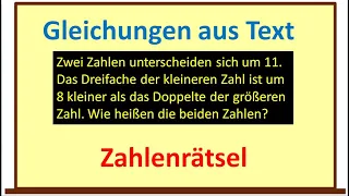 Textaufgabe mit Gleichung lösen | Zahlenrätsel | lineare Gleichung erstellen| ausführlich erklärt