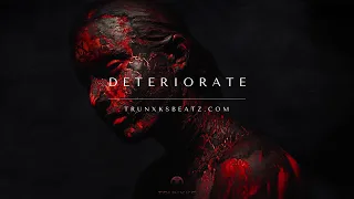 Deteriorate (Eminem Type Beat x NF Type Beat x Dark Orchestral) Prod. by Trunxks