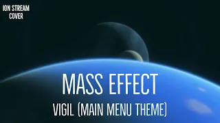 Mass Effect - Vigil (Ion Stream Cover) // Hydrasynth, Pigments, Omnisphere