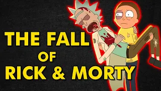 The Fall Of Rick And Morty: How It Happened