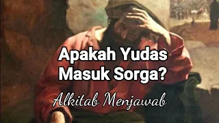 Apakah Yudas Iskariot Masuk Sorga ? Alkitab Menjawab (@SuaraInjil)