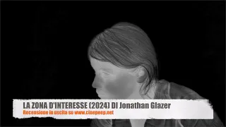 LA ZONA D'INTERESSE (2024) DI JONATHAN GLAZER
