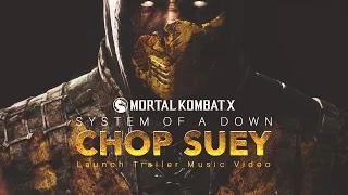 Mortal Kombat X: Extended Launch Trailer "Chop Suey!"