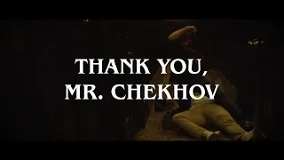 Thank You, Mr. Chekhov