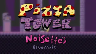 Pizza Tower Noisette's Blueprints (Pizza Tower April 2021 Overhaul Mod)