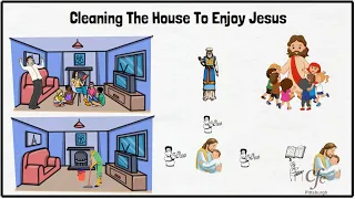 74 - Cleaning The House To Enjoy Jesus - Sandeep Poonen Illustrations