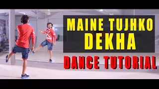 Maine tujhko dekha Dance tutorial | Golmaal again | Stepby step bollywood dance | vicky patel