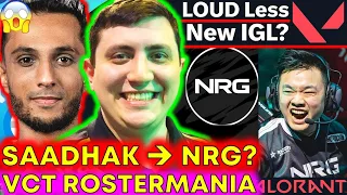 Saadhak LEAKS NRG Roster Rumors: LOUD Splitting Up?! 😨 VCT News