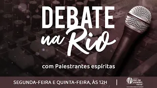 "A prece tem o poder de mudar desígnios de Deus?" - Debate na Rio I 15.04.2024