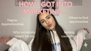 How to Get Into Marketing | Life As A Digital Marketing Degree Apprentice | Keira Penney