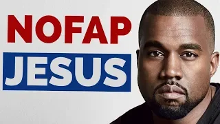 Kanye West: The NoFap Prophet (Transformation)