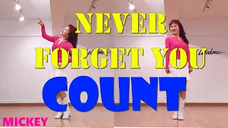 Never Forget You LineDance //  Improver - Intermediate // COUNT (설명영상)