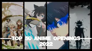 Top 50 Anime Opening 2022