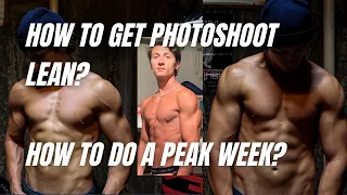 How To Get Photoshoot Lean | Peak Week