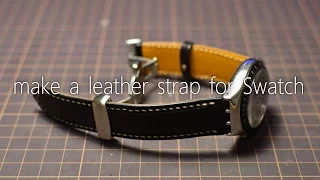 making a leather watch strap for Swatch スウォッチ腕時計用革ベルトを作ってみよう