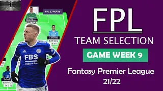 FPL GAME WEEK 9 TEAM SELECTION !! | No Lukaku | Time For Vardy ? | Fantasy Premier League Tips 21/22