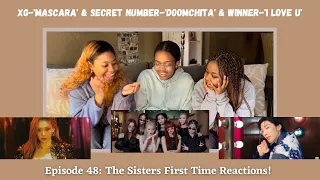 The Sisters React to K-Pop/J-Pop | XG ‘Mascara’ & Secret Number ‘Doomchita’ & Winner ‘I Love U’