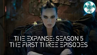 The Expanse | Season 5 Discussion: Episodes 1-3